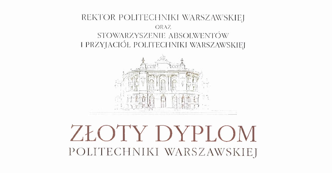 Napis Złoty Dyplom Politechniki Warszawskiej pod szkicem budynku uczelni