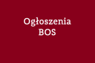 Biały napis "Ogłoszenia BOS" na bordowym tle